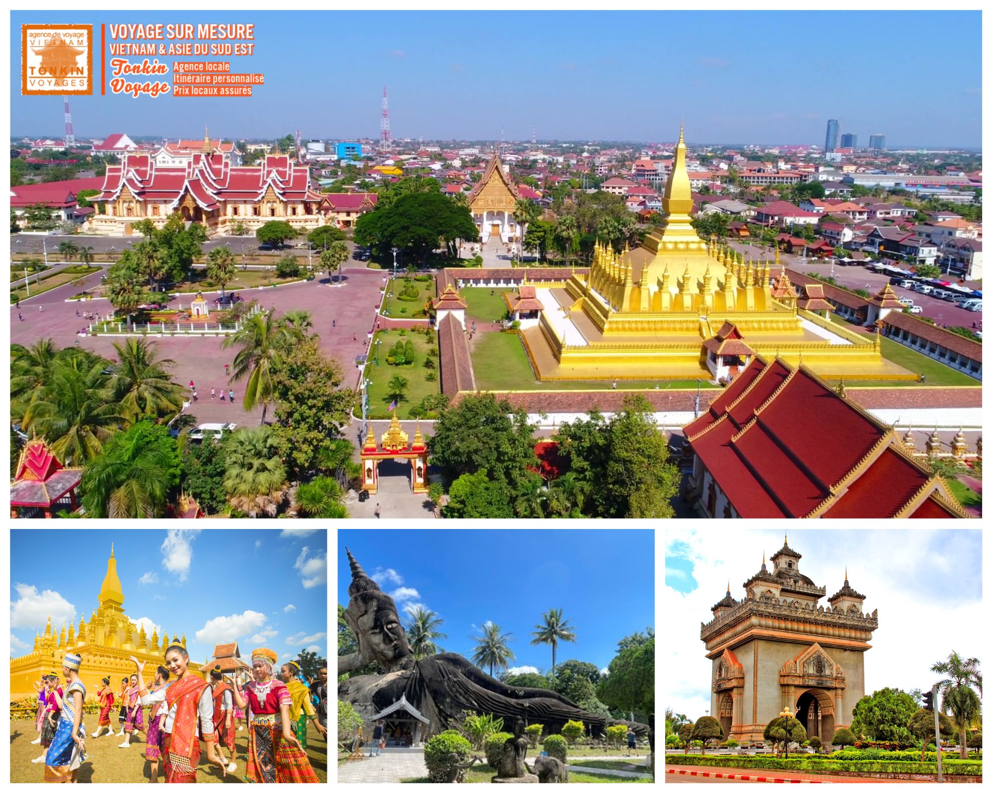 Vientiane au Laos sites &agrave; d&eacute;couvrir - incontournables et circuit priv&eacute; sur mesure avec l'agence de voyage locale Tonkin Voyage